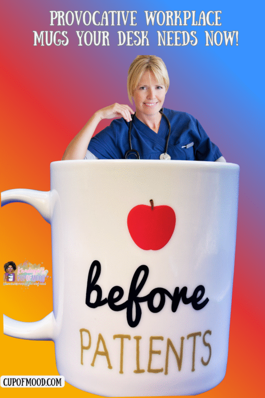 Sarcastic coffee mug for medical professionals