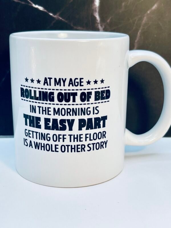 White 11 oz ceramic mug with humorous phrase