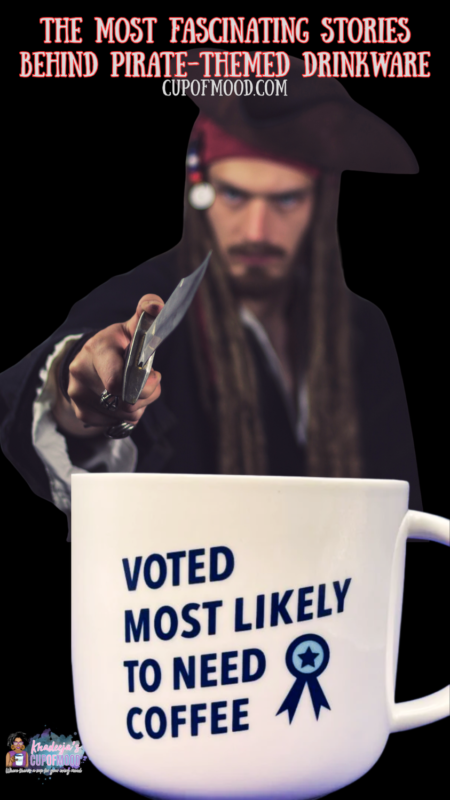 Pirate-themed drinkware mug with humorous quote design