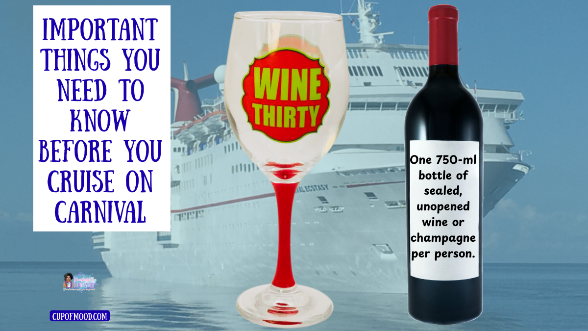 Carnival cruise wine allowance one 750ml bottle per adult