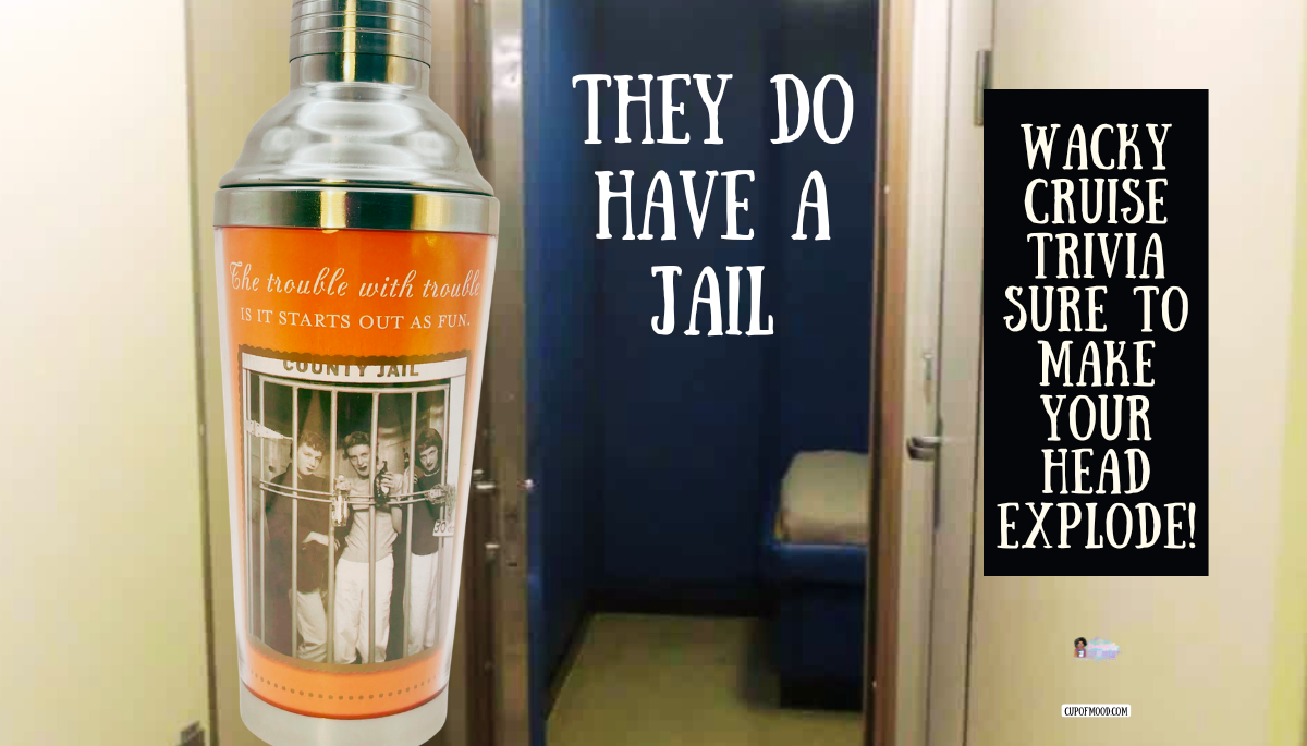 Cruise trivia slide revealing that cruise ships have a jail called a brig onboard