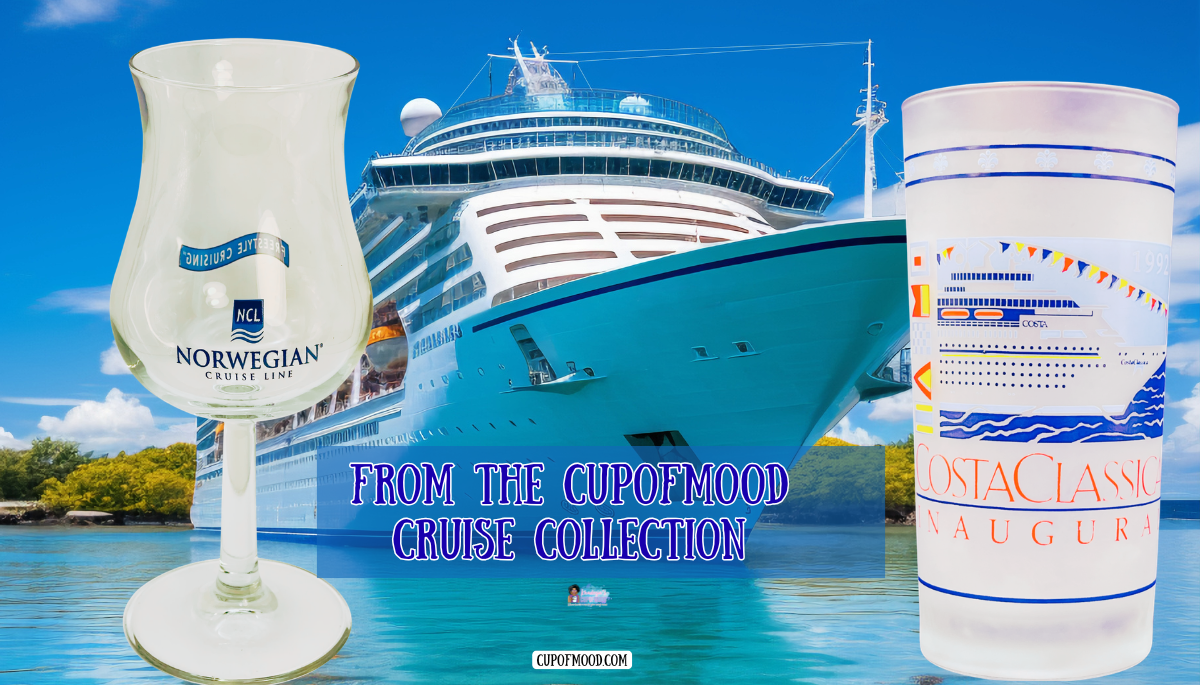 CupofMood Cruise Collection Drinkware – Norwegian and Costa Glasses