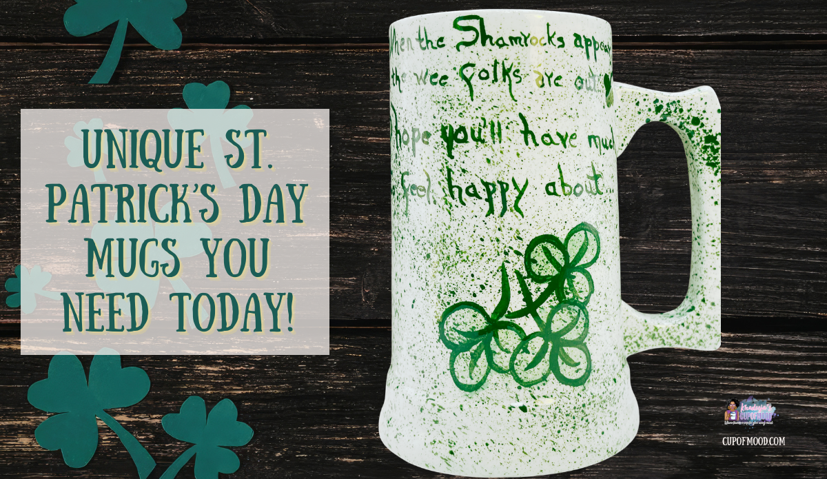 Hand painted shamrock mug representing unique St. Patrick’s Day mugs with rustic Irish pub style