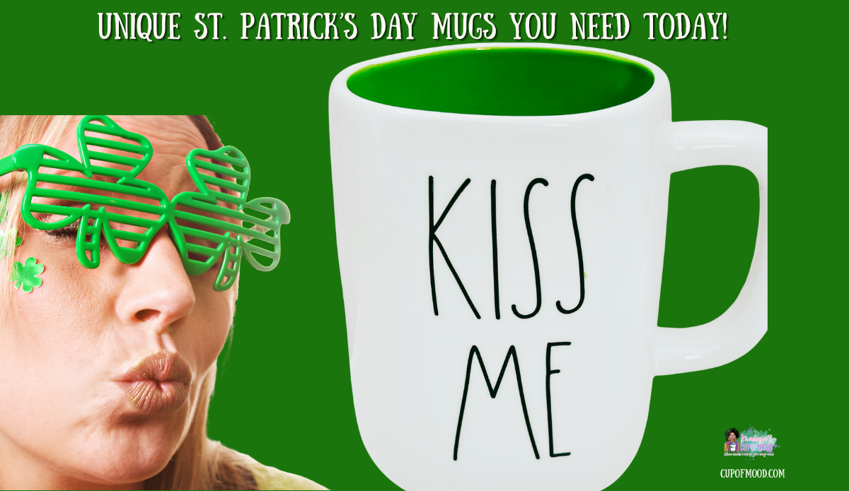 Rae Dunn Kiss Me mug with green interior featured among unique St. Patrick’s Day mugs