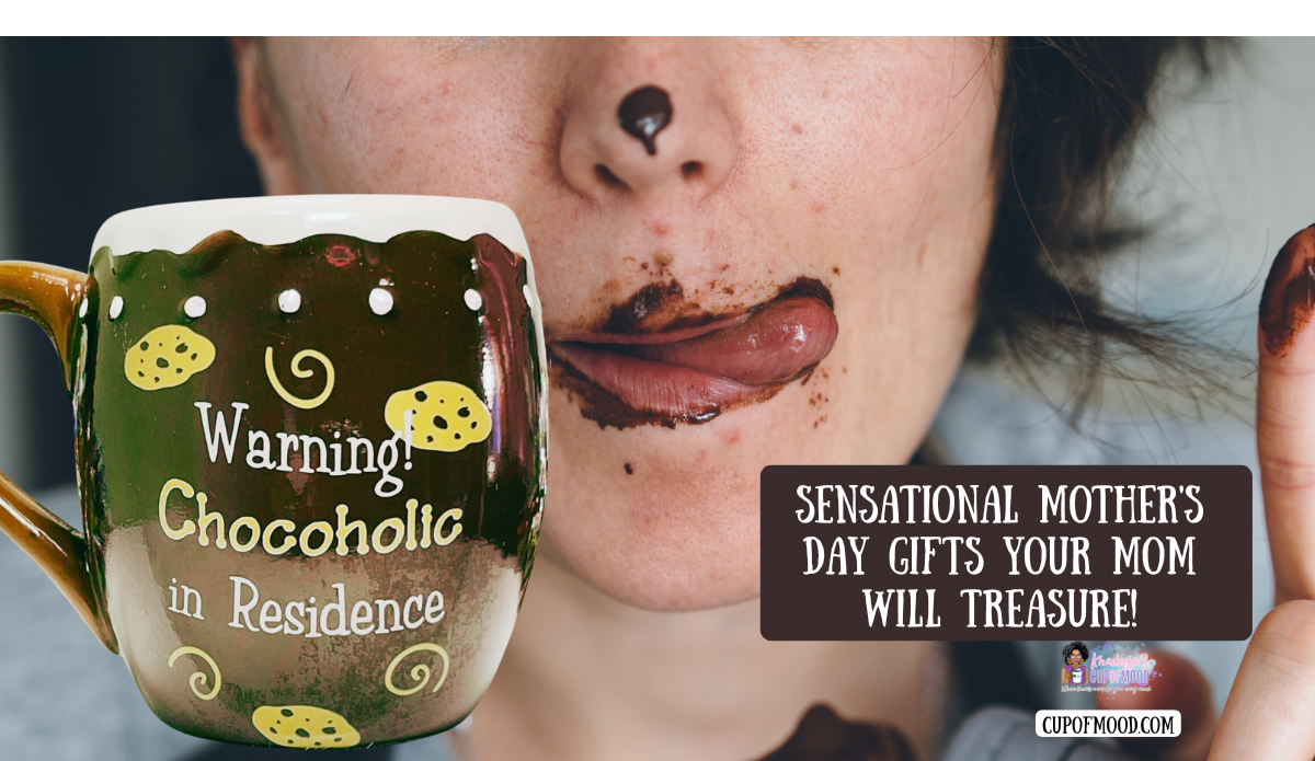 chocolate covered smile with chocoholic in residence mug fun Mother’s Day gifts