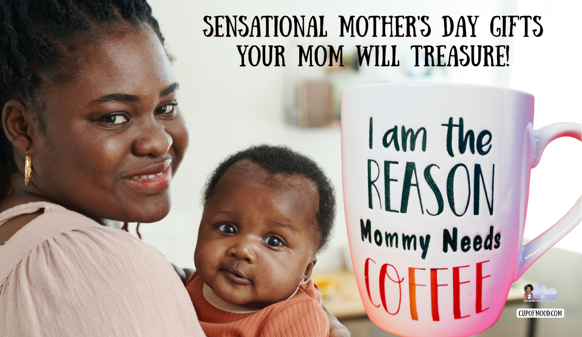 baby and mom with I am the reason mommy needs coffee mug funny Mother’s Day gifts