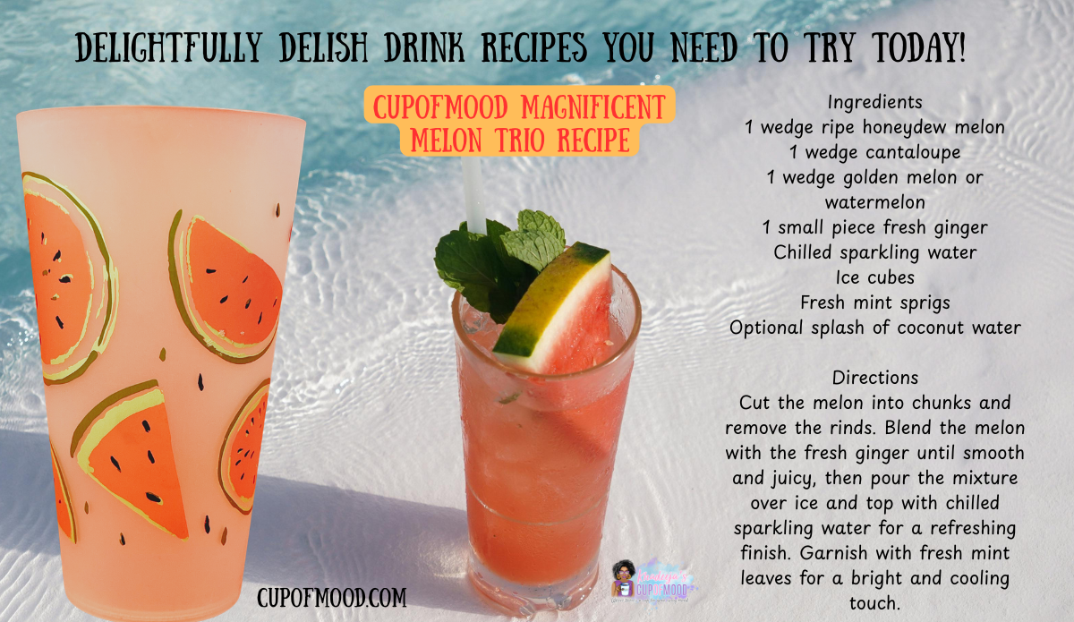 CupofMood Magnificent Melon Trio drink recipe with watermelon tumbler and refreshing melon cocktail