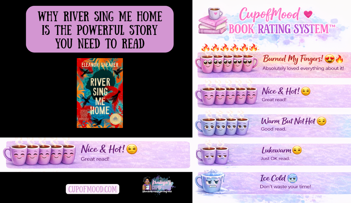 CupofMood Book Rating System featuring a Nice and Hot rating for River Sing Me Home by Eleanor Shearer