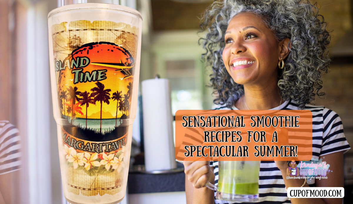Final Sip smoothie recipes image with colorful CupofMood drinkware and summer beverage inspiration.