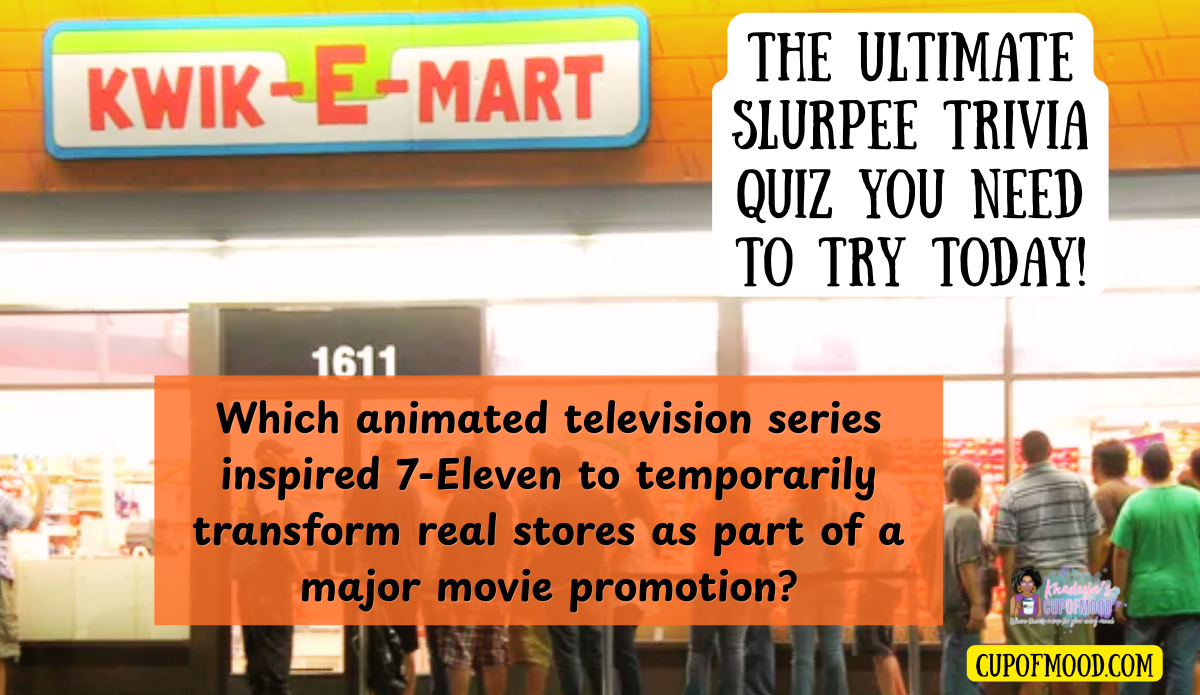Which animated television series inspired 7 Eleven to transform stores for a movie promotion trivia question