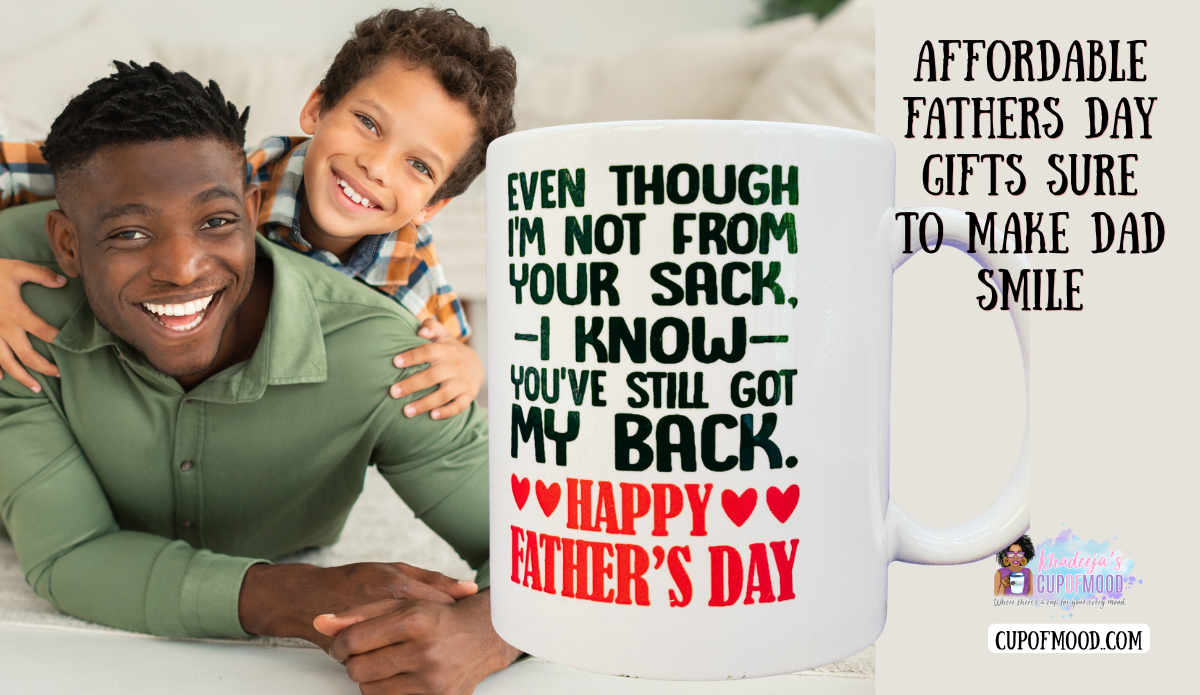 Affordable Fathers Day gifts featuring Not From Your Sack Father’s Day mug for father figures.