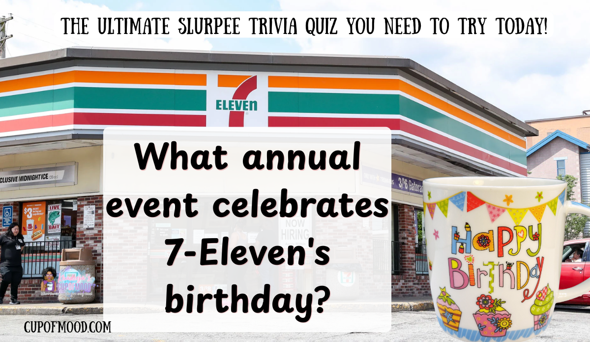 What annual event celebrates 7 Eleven birthday Slurpee trivia question