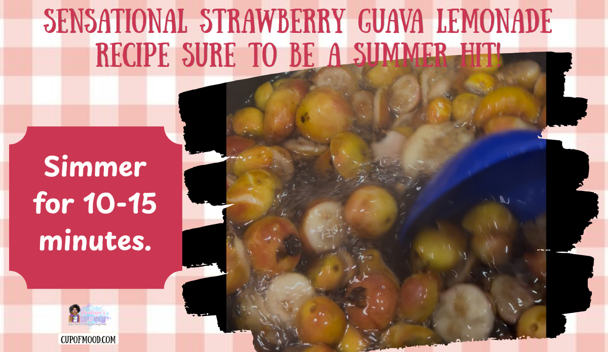 Strawberry guavas simmering in syrup for 10 to 15 minutes for the CupofMood Strawberry Guava Lemonade recipe.