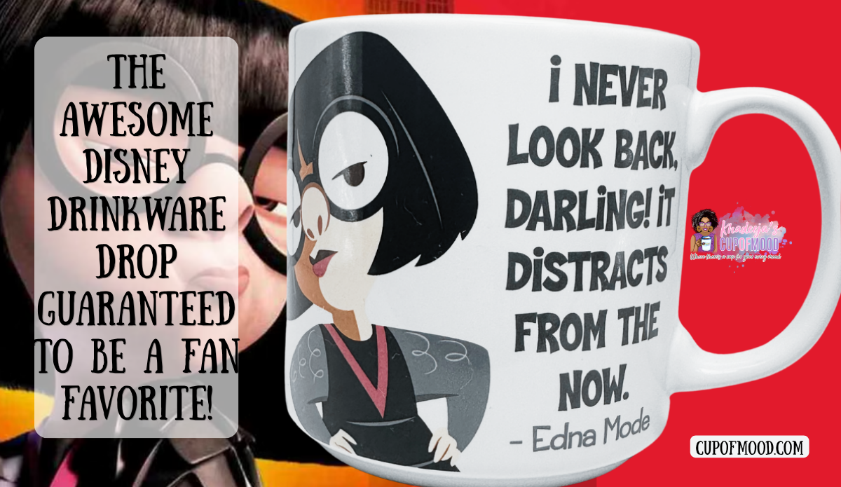 Disney Pixar Edna Mode Quote Mug displayed with Edna Mode character backdrop