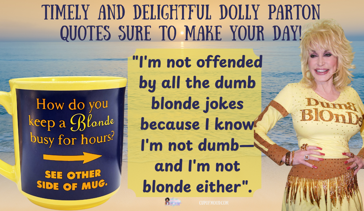 Funny Blonde Busy Mug paired with a Dolly Parton quote about dumb blonde jokes against a beach background