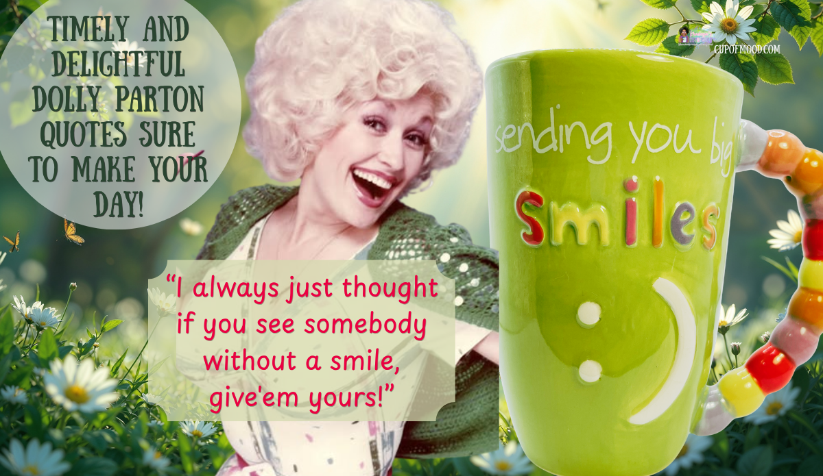 Sending You Big Smiles Mug paired with Dolly Parton quote about giving someone your smile