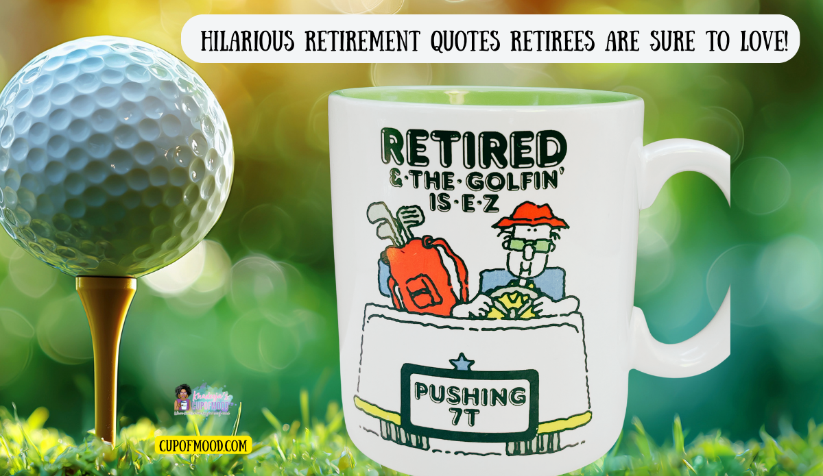 Retired Golfer Funny Mug displayed beside a golf ball on a tee for a retirement golf humor blog image.