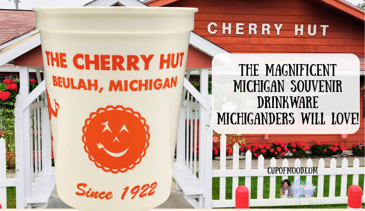 Vintage The Cherry Hut Beulah Michigan souvenir cup outside The Cherry Hut