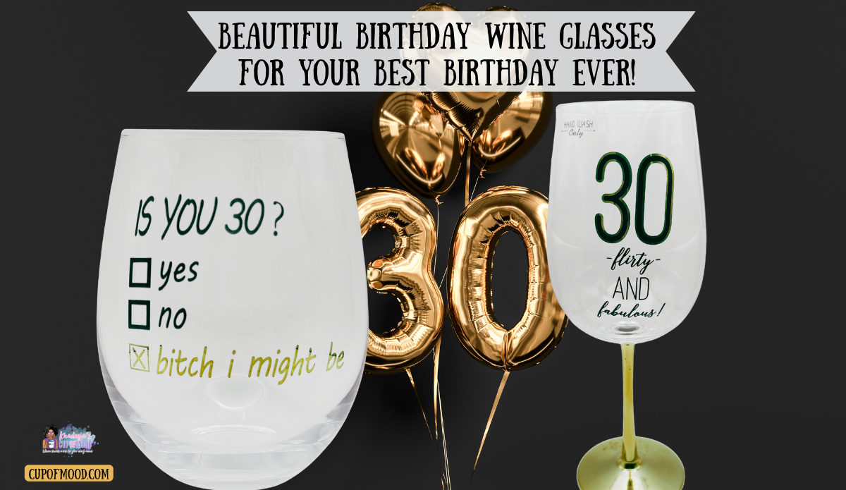 Is You 30 funny stemless birthday wine glass and 30 Flirty And Fabulous wine glass displayed against gold number 30 balloons.