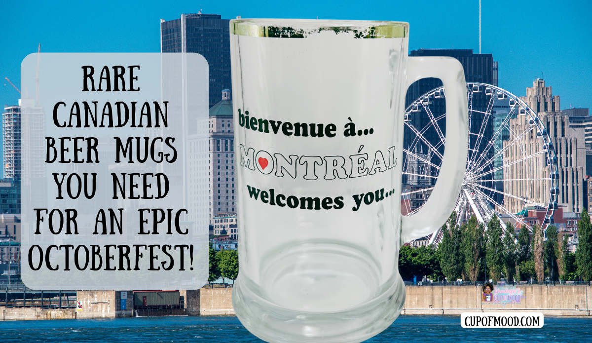 Vintage Montreal Welcomes You beer mug with bilingual French and English message against Montreal waterfront skyline and observation wheel