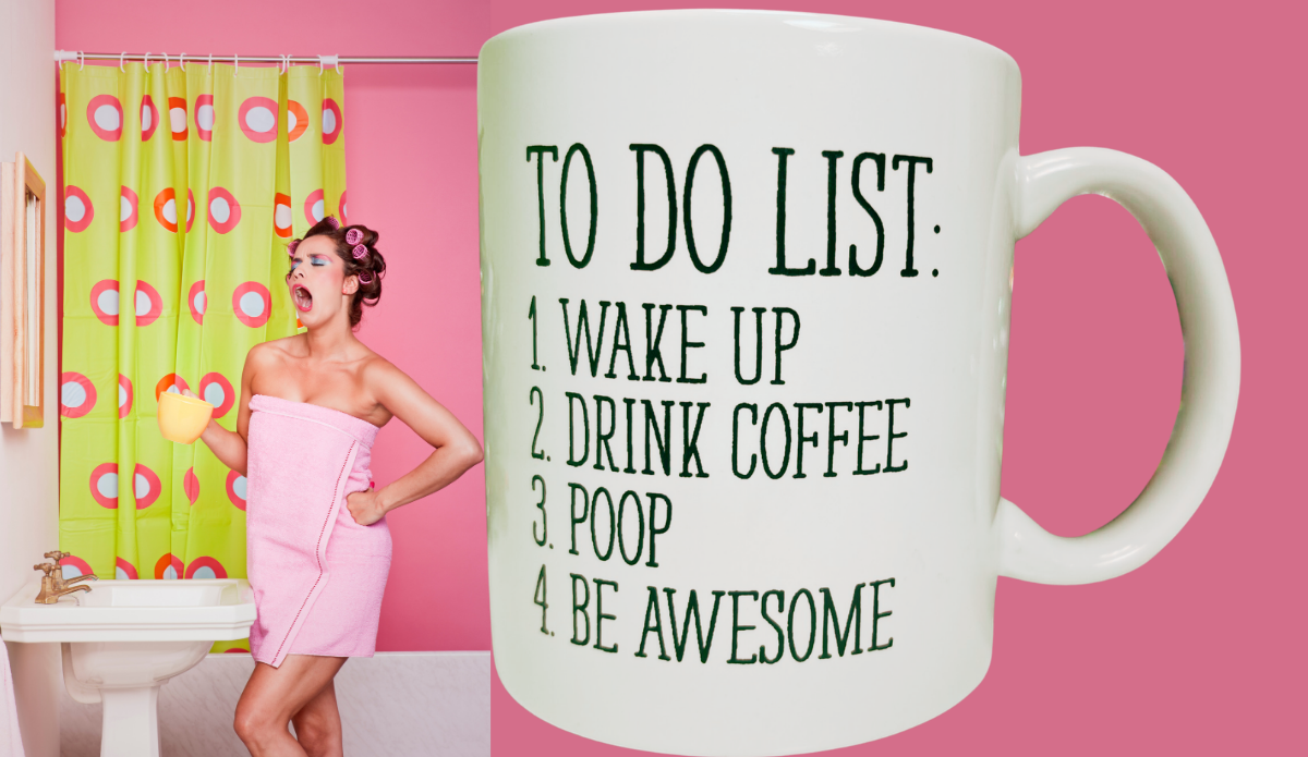 To Do List Be Awesome Mug beside a woman sitting in a bathroom holding a coffee mug