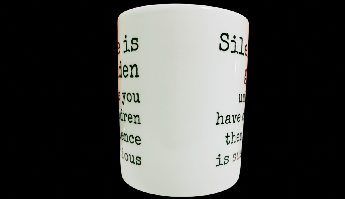 P Graham Dunn silence is golden mug side middle view showing continuation of text