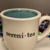 Mud Pie Sereni-Tea Mug with Inspirational Message Coffee Cup Mug by Mud Pie Mug for Tea Lovers Coffee Cup