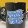I'm Working Harder Mug Coffee Cup with Funny Work Saying Mug I'm Working Harder Than I Look Coffee Cup Mug - Image 5