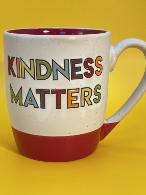 Kindness Matters Mug with Kindness Message Coffee Cup Mug