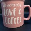 Love and Coffee Mug Pink Extra Large Coffee Cup with Coffee Saying Mug for Coffee Lovers Cup