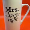 Mrs. Always Right Latte Mug for Wife Funny Coffee Cup Mrs. Always Right Extra Large Mug Gift for Couple Wedding Gift For Bride Coffee Cup