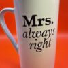 Mrs. Always Right Latte Mug for Wife Funny Coffee Cup Mrs. Always Right Extra Large Mug Gift for Couple Wedding Gift For Bride Coffee Cup - Image 5