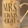 Mrs. Always Right Hearts Mug for Wife Funny Coffee Cup Mrs. Always Right Pink and White Mug Gift for Couple Wedding Gift For Bride Coffee Cup - Image 5