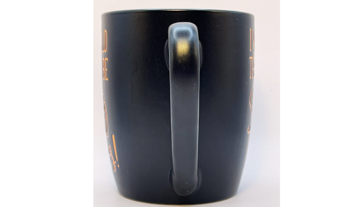 I Was Told There’d Be Tacos Mug handle view showing the smooth black curved handle and double-sided artwork
