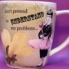 Understand My Problems Mug by Enesco Holy Crap Multicolored Coffee Cup Mug with Don't Pretend To Understand My Problems Coffee Cup with Erin Smith Art Mug