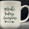 Make Today Awesome Mug By Royal Norfolk Make Today Awesome Inspirational Coffee Cup
