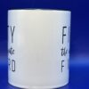 Fifty Ultimate F-Word Mug for Fifty Year Old Birthday Coffee Cup with Fifty The Ultimate F-Word Birthday Coffee Cup for Fifty Year Old Birthday Coffee Cup Mug - Image 3