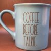Coffee Before Talkie Mug by Love Your Mug Coffee Cup with Coffee Before Talkie by Love Your Mug - Image 5