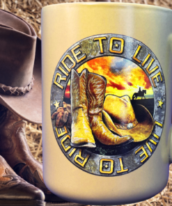 ride to live western mug styled with cowboy boots and rustic western decor