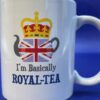 I'm Basically Royal-Tea Tea Mug with Spill The Tea Gift Mug for Tea Lovers
