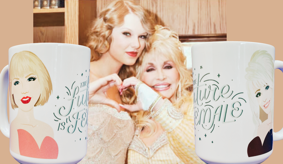 Dolly Parton Taylor Swift Future Is Female Mug lifestyle scene with both mug designs and Dolly Parton Taylor Swift imagery