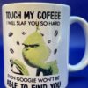 Touch My Coffee Grinch Mug with Grinch Coffee Cup - Image 2