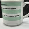 While Computer Down Mug with Funny Work Saying Coffee Cup - Image 2