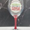 Naughty Nice Either Way Wine Glass for Christmas Wine Glass with Funny Christmas Saying