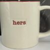 Harry David Embossed Hers Mug Gift Coffee Cup for Her - Image 2