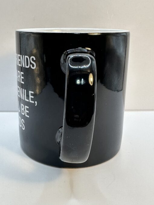 Old And Senile Friends Mug Joke Friends Coffee Cup - Image 4