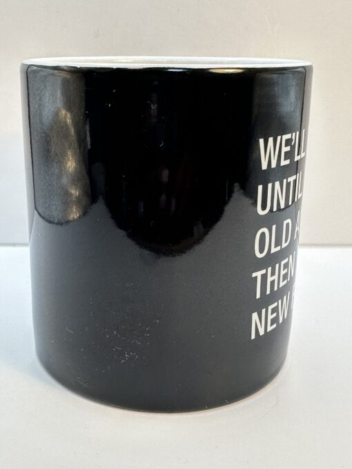 Old And Senile Friends Mug Joke Friends Coffee Cup - Image 3