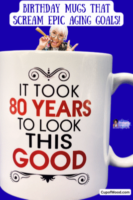 Celebrate the big 8-0 in style with our 80 Look Good Mug! It’s the perfect #cupofmood for the epic 80 year old in your life.