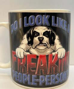 Introducing the Do I Look Like A Freaking People Person Jumbo Mug by Big Dogs. It's the perfect #cupofmood that says what you’re thinking.