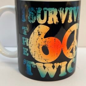 Introducing the I Survived The 60s Twice Mug. It's the perfect #cupofmood and groovy tribute to living boldly and keeping your peace signs polished.
